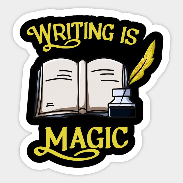 Writing Is Magic Author Poet Sticker by Foxxy Merch